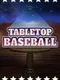 Tabletop Baseball