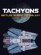 Tachyons: Battles Across the Galaxy