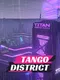 Tango District