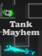 Tank Mayhem
