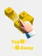 Tap Away
