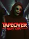 Tape Over: Night Shift