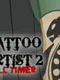 Tattoo Artist 2: Full Timer