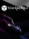 TCM Racing 2