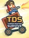 TDS: Tower Destiny Survive