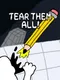 Tear Them All