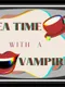 Teatime with a Vampire