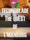 Technoblade The Quest Of L'Manburg