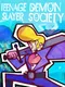 Teenage Demon Slayer Society