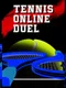 Tennis Online Duel