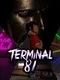 Terminal 81