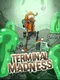 Terminal Madness: The Awakening