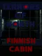 Terrors Of North: Finnish Cabin