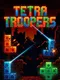 Tetra Troopers