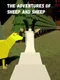 The Adventures of Sheep and Sheep