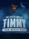 The Adventures of Timmy: Run Kitty Run