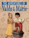The Adventures of Valdo and Marie