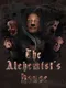 The Alchemist's House