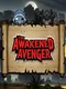 The Awakened Avenger