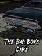 The Bad Boy's Cars