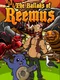 The Ballads of Reemus: When the Bed Bites