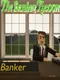 The Banker Tycoon