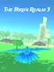 The Bird's Realm 3