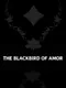 The Blackbird of Amor