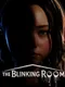 The Blinking Room