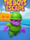 The Boys Escape