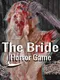 The Bride Horror Game
