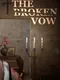 The Broken Vow