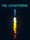 The Catastrophe