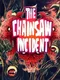 The Chainsaw Incident