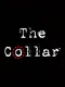 The Collar