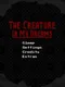 The Creature in my Dreams