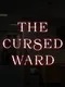 The Cursed Ward