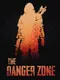 The Danger Zone