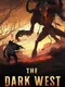 The Dark West