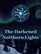 The Darkened Northern Lights