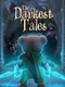 The Darkest Tales