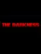 The Darkness