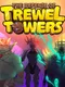 The Defense of Trewel Towers