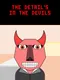 The Detail's in the Devils