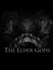 The Elder Gods