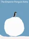 The Emperor Penguin Keita