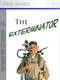 The Exterminator