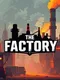 The Factory