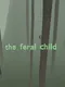The Feral Child