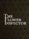 The Flower Inspector